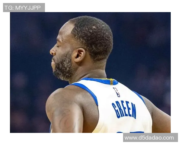 德雷蒙德格林的篮球智慧与场上领导力深度解析